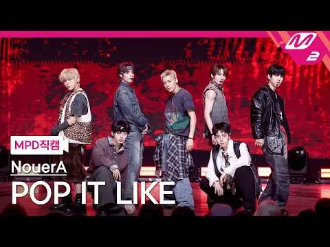 Apresentação do novo single 'POP IT LIKE' da NouerA é divulgada no canal M2